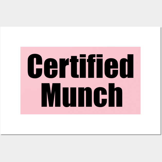 Certified Munch Ice Spice Inspired Quote Wall Art by Scarlett Blue